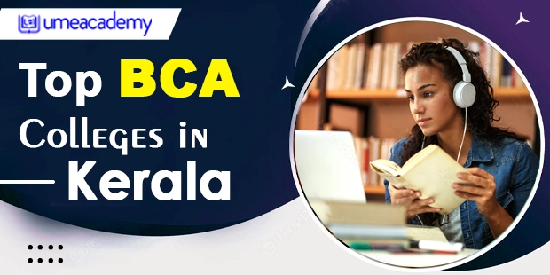 Top BCA Colleges in Kerala
