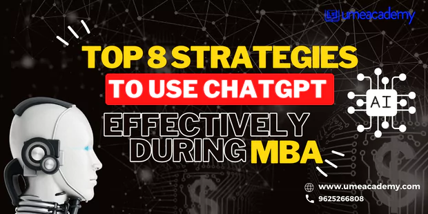 Top 8 Strategies to Use ChatGPT Effectively During MBA