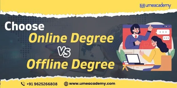 Choose Online Degree v/s Offline Degree | Compatibility with Regular Degree