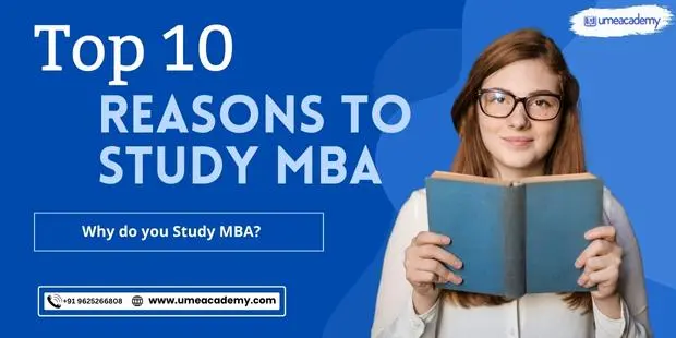 Top 10 Reasons to Study MBA | Why do you Study MBA?