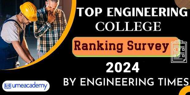 Top Engineering Colleges: Ranking Survey 2024 by Times Engineering