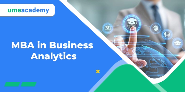 MBA IN BUSINESS ANALYTICS