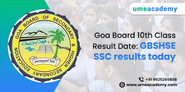 Goa Board 10th Class Result Date: GBSHSE SSC results today