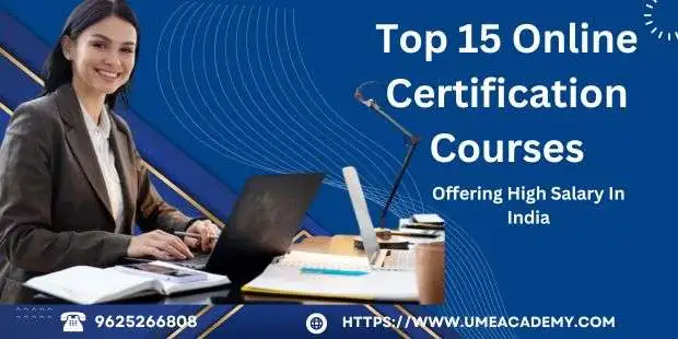Top 15 Online Certification Courses Offering High Salary In India