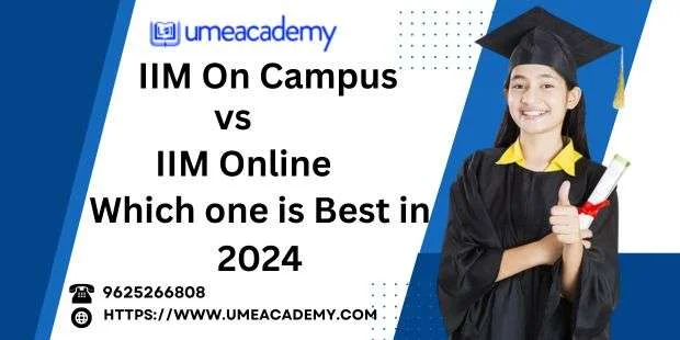 IIM On Campus vs IIM Online