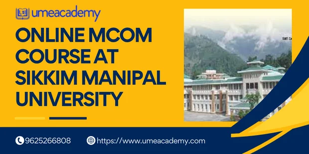 Online MCom Course at Sikkim Manipal University