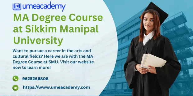 MA Degree Course at Sikkim Manipal University