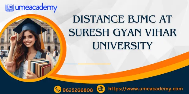 Distance BJMC at Suresh Gyan Vihar University