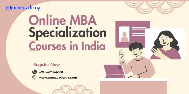 Online MBA Specialization Courses in India