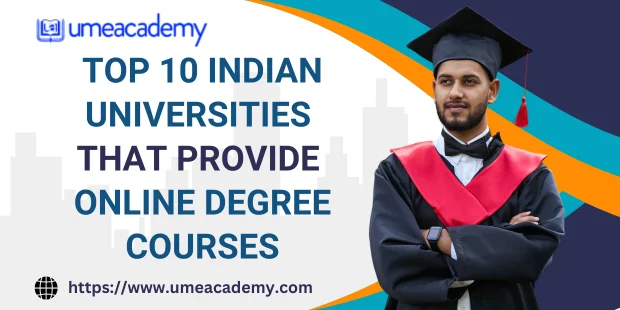 Top 10 Indian Universities That Provide Online Degree Courses