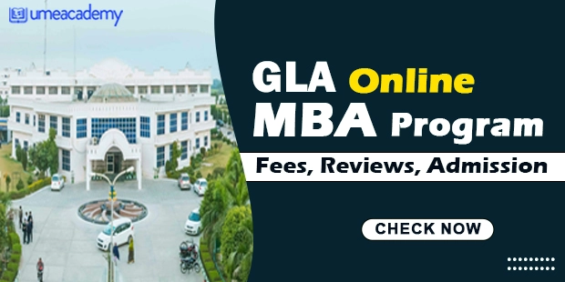 GLA Online MBA Program: Fees, Review, Admission 2024