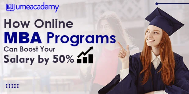 How Online MBA Programs Can Boost Your Salary by 50%