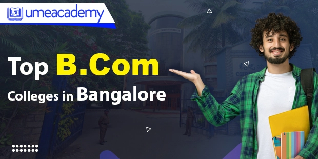 Top BCom Colleges in Bangalore