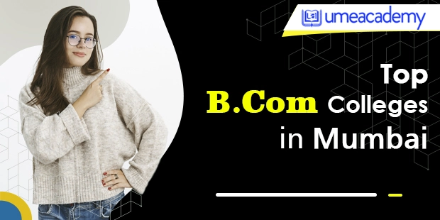 Top BCom Colleges in Mumbai