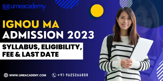 IGNOU MA Admission 2024 | Syllabus, Eligibility & Last Date