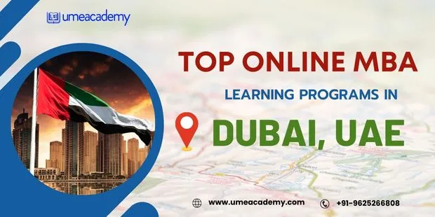 Top Online MBA Learning Programs in Dubai, UAE