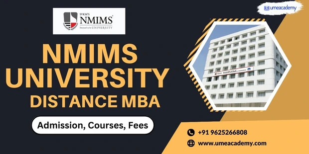 NMIMS University Distance MBA Admission, Courses, Fees