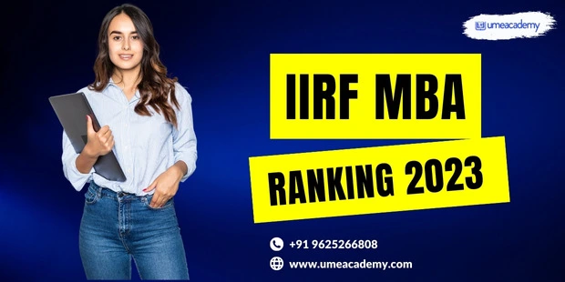 IIRF MBA Ranking 2025: Top 10 B Schools Ranking List