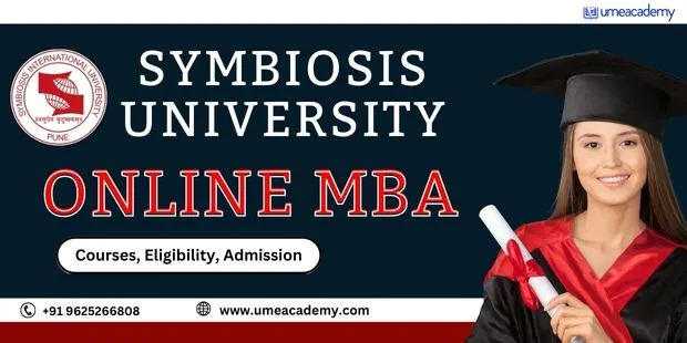 Symbiosis University Online MBA: Fees, Eligibility, Admission 2024