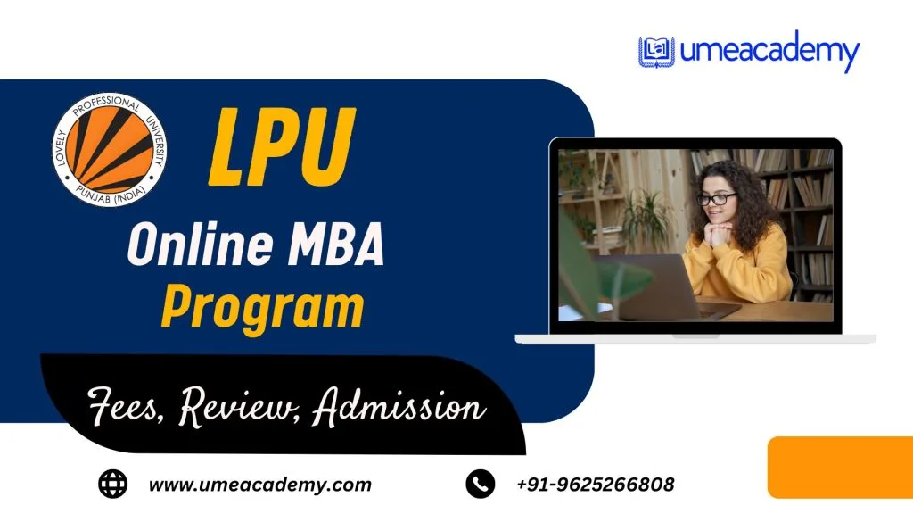 LPU Online MBA Program: Fees, Review, Admission 2024