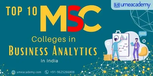 Top 10 MSc Colleges in Business Analytics In India