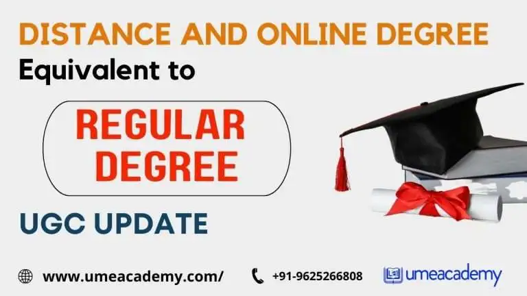 UGC SAYS DISTANCE AND ONLINE DEGREES EQUIVALENT TO REGULAR DEGREES