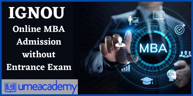 IGNOU Online MBA Admission without Entrance Exam