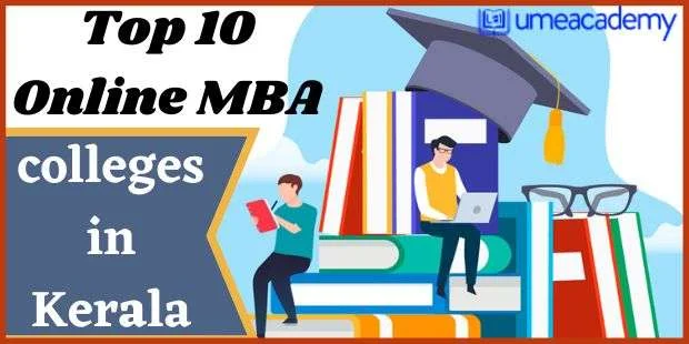 Top 10 Online MBA colleges in Kerala