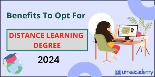 Benefits to Opt for Distance Learning Degree in 2024