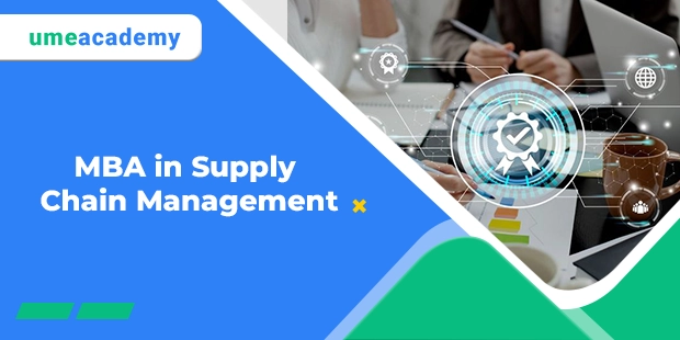 MBA IN SUPPLY CHAIN MANAGEMENT