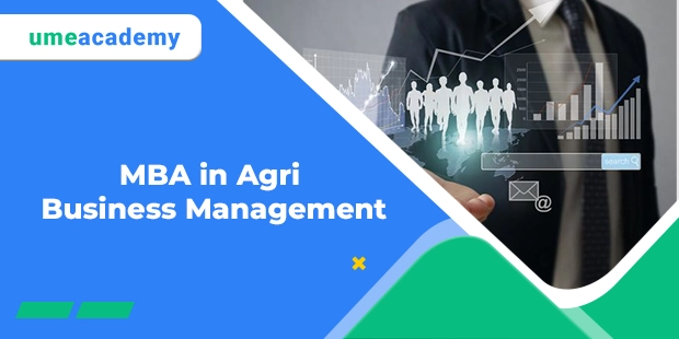 MBA IN AGRI BUSINESS MANAGEMENT
