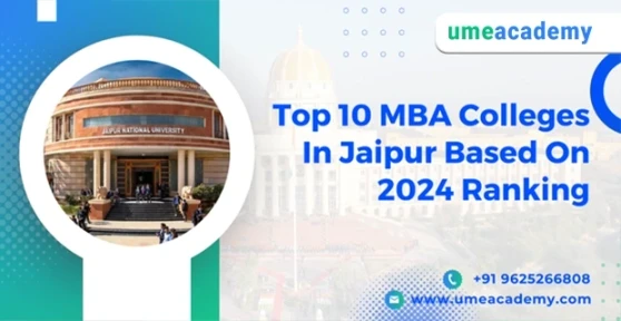 Top 10 MBA Colleges In Jaipur Based On 2024 Ranking