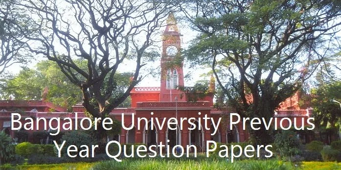 Bangalore University Previous Year Question Papers Download
