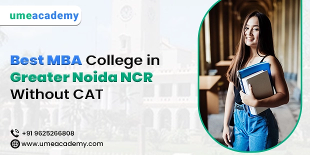 Best MBA College in Greater Noida NCR Without CAT