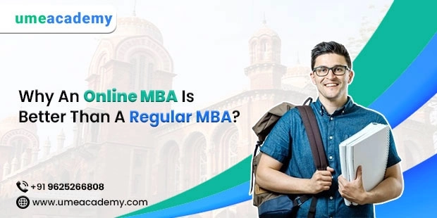 Why An Online MBA Is Better Than A Regular MBA?