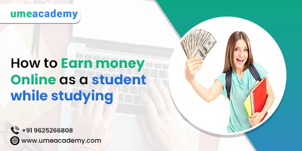 How to Earn Money Online as a Student While Studying
