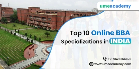 Top 10 Online BBA Specializations In India 2025