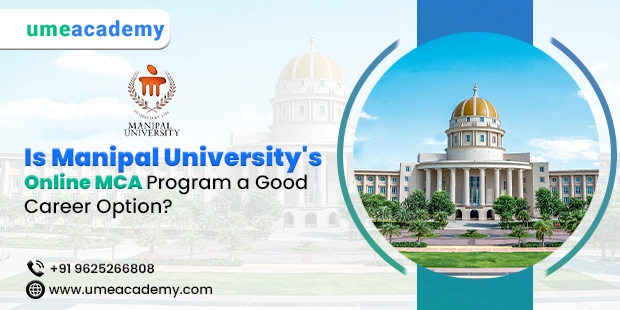 Is Manipal University's Online MCA Program a Good Career Option?