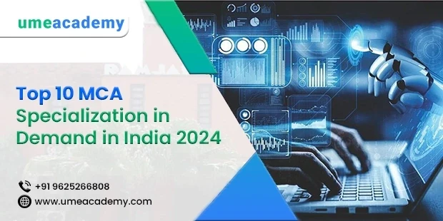 Top 10 MCA Specialization in Demand in India 2024