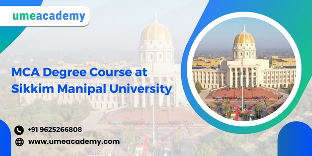 MCA Degree Course at Sikkim Manipal University
