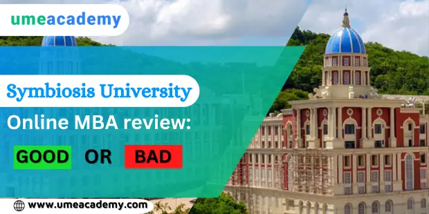 Symbiosis University Online MBA review: Good or Bad?
