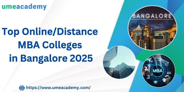 Top Online/Distance MBA Colleges in Bangalore 2025