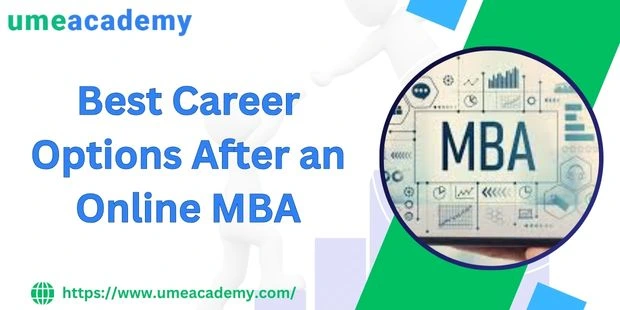 Best Career Options After an Online MBA