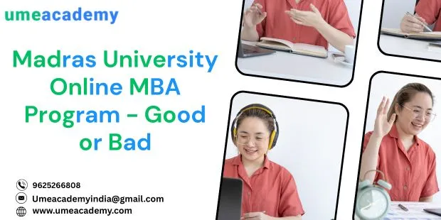 Madras University Online MBA Program - Good or Bad