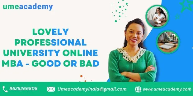 Lovely Professional University Online MBA - Good or Bad