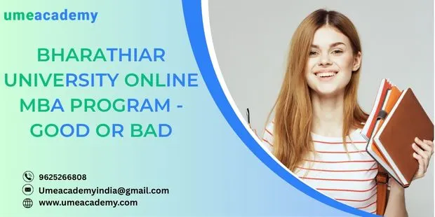 Bharathiar university Online MBA Program - Good or Bad