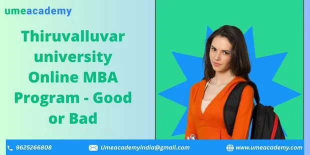 Thiruvalluvar university Online MBA Program - Good or Bad