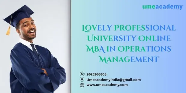Lovely Professional University Online MBA in Operations Management