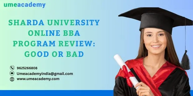 Sharda University Online BBA Program Review: Good or Bad