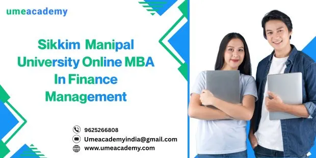 Sikkim  Manipal University Online MBA In Finance Management